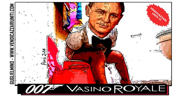 007 Vasino Royale